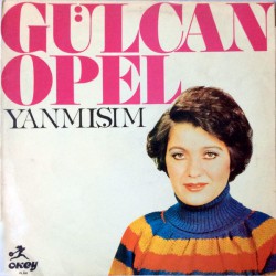GÜLCAN OPEL YANMIŞIM 1982 LP.