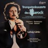 LUDWIG GUTTLER, Trompetenkonzerte des Barock, KLASİK LP.