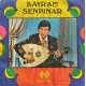 BAYRAM ŞENPINAR MELEKLER KADAR GÜZEL SEVGİLİME  MECNUNA MİSAL OLDUM