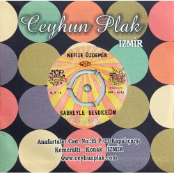 NEFİSE ÖZDEMİR SABREYLE SEVDİCEĞİM ~ DÖNE SABAH GÜN DÖNE