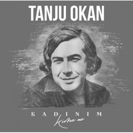 TANJU OKAN KADINIM LP.