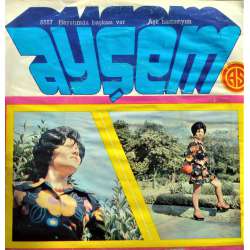 AYŞEM DÜNYADA DOST BİLDİKLERİM  NE SENİN TALİHİN VAR