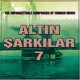 ALTIN ŞARKILAR 7 TÜRK SANAT MÜZİĞİ  ORİJİNAL CD