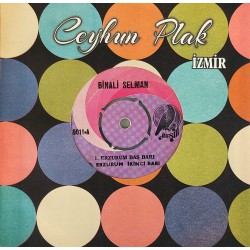 BİNALİ SELMAN OYUN HAVALARI (DAVUL ve ZURNA ) 45lik EP.