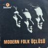 MODERN FOLK ÜÇLÜSÜ SARHOŞ OĞLAN ~ LEBLEBİ