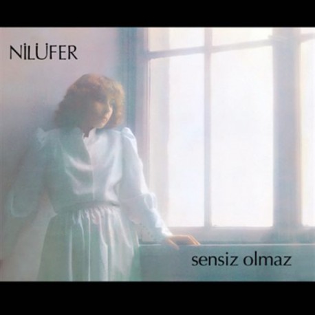 NİLÜFER SENSİZ OLMAZ YENİ BASIM LP.