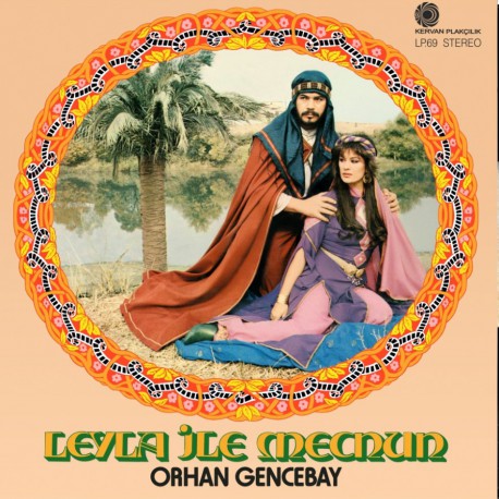 ORHAN GENCEBAY LEYLA İLE MECNUN YENİ BASKI LP.