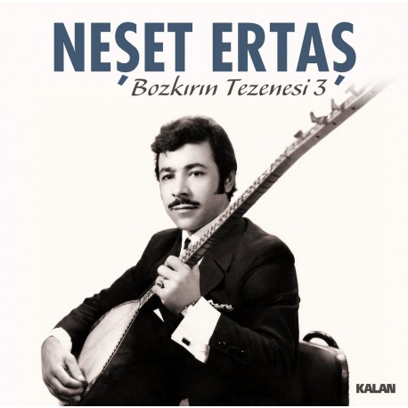 NEŞET ERTAŞ BOZKIRIN TEZENESİ 3 LP.