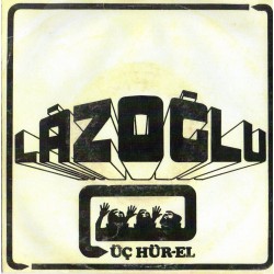ÜÇ HÜREL LAZOĞLU ~ GÜLE NİNNİ