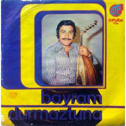 BAYRAM DURMAZTUNA FAKİRİN DOSTU OLMAZ  ÖYLE BİR YARA