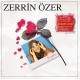 ZERRİN ÖZER SEVGİLER LP.