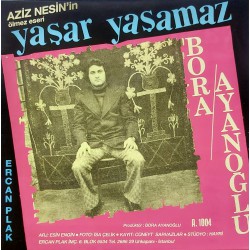 BORA AYANOĞLU Yaşar Yaşamaz / Yaşar Yaşamaz (İstanbul Türküsü)
