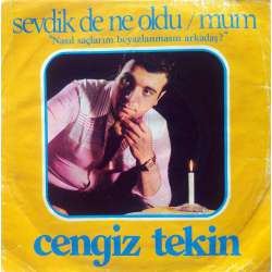 CENGİZ TEKİN SEVDİK DE NE OLDU ~ MUM