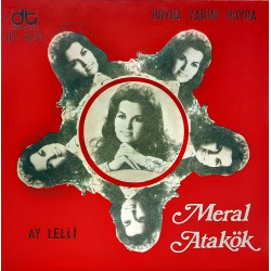 MERAL ATAKÖK HOYDA YARİM HOYDA ~ AY LELLİ