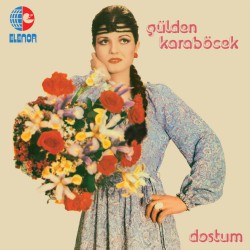 GÜLDEN KARABÖCEK DOSTUM LP.