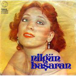 NİLGÜN BAŞARAN NEREDE DOSTLARIM  AŞK YOLUNDA 1978 İLK ve TEK PLAK