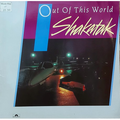 SHAKATAK OUT OF THIS WORLD 1983 LP.
