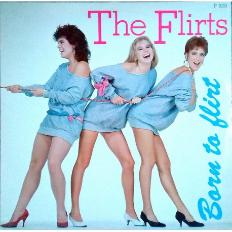 THE FLIRTS BORN TO FLIRT 1984 LP.