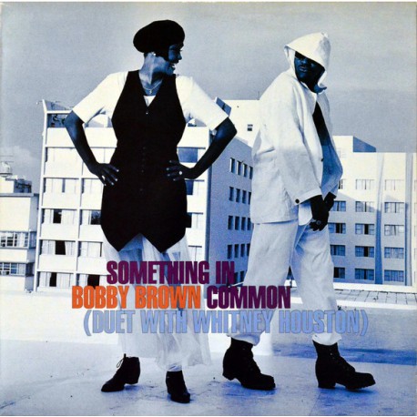 Bobby Brown Duet With Whıtney Houston – Somethıng ın Common, MAXI SINGLE 12"