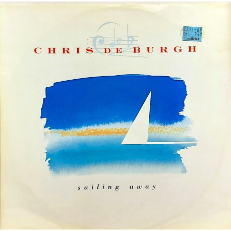 CHRIS DE BURGH SAILING AWAY, MAXI SINGLE 12"