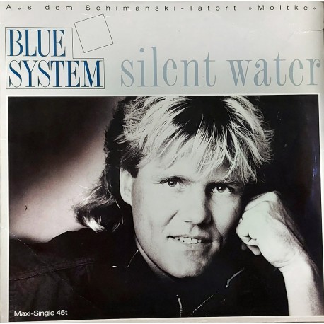 BLUE SYSTEM SILENT WATER, MAXI SINGLE 12"