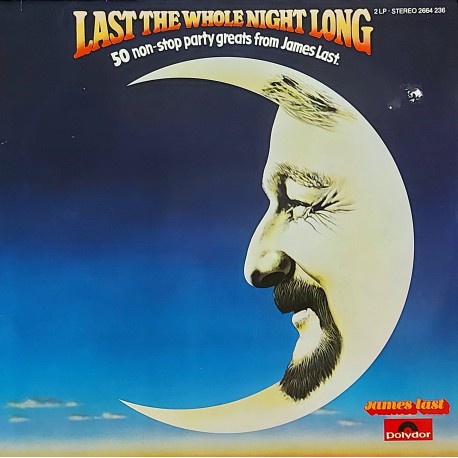 JAMES LAST, LAST THE WHOLE NIGHT LONG 1979 LP.