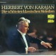 BERLINER  PHILHARMONIKER, Herbert von Karajan – Die Schönsten Klassischen Melodien CLASSIC LP.