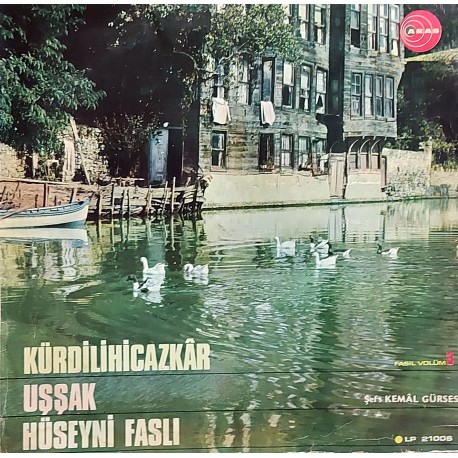 KÜRDİLİHİCAZKAR, UŞŞAK, HÜSEYNİ FASLI Volüm 3 KEMAL GÜRSES 1970 LP.