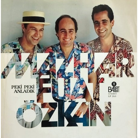 MAZHAR FUAT ÖZKAN PEKİ PEKİ ANLADIK 1985 LP.