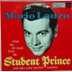 MARIO LANZA Sings the hit songs from the Student Prince 1954 LP.