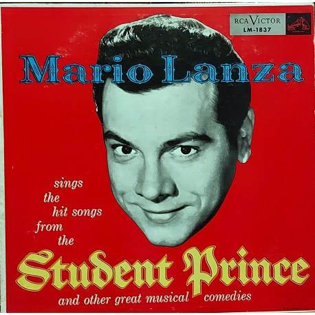 MARIO LANZA Sings the hit songs from the Student Prince 1954 LP.