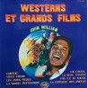 JOHN WILLIAM WESTERNS ET GRANDS FILMS 1973 LP.