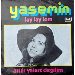 YASEMİN KUMRAL LAY LAY LOM ~ ARTIK YALNIZ DEĞİLİM
