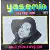 YASEMİN KUMRAL LAY LAY LOM ~ ARTIK YALNIZ DEĞİLİM