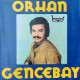 ORHAN GENCEBAY BEN SEVDİM DE NE OLDU ~ KABAHAT SENİ SEVENDE