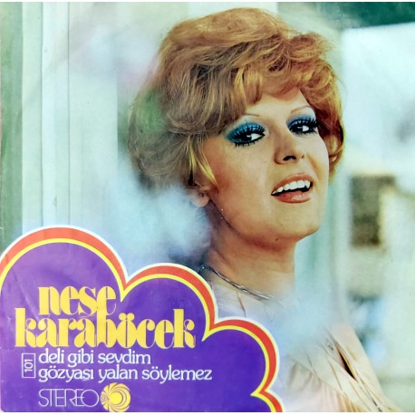 NEŞE KARABÖCEK DELİ GİBİ SEVDİM ~ GÖZYAŞI YALAN SÖYLEMEZ
