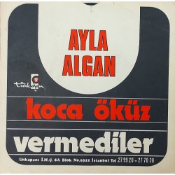 AYLA ALGAN KOCA ÖKÜZ ~ VERMEDİLER