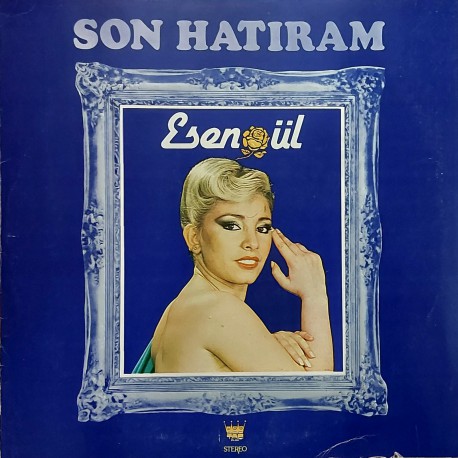 ESENGÜL SON HATIRAM 1980 LP.