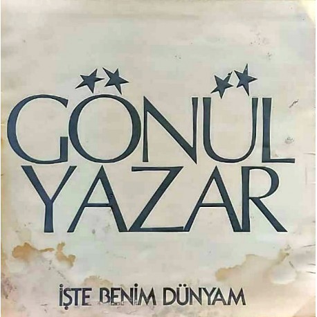 GÖNÜL YAZAR İŞTE BENİM DÜNYAM 1982 LP.