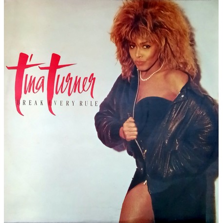 TINA TURNER BREAK EVERY RULE 1986 LP.