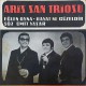 ARİS SAN TRİOSU EĞLEN OYNA - HAYAT NE GÜZELDİR