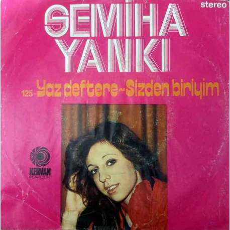 SEMİHA YANKI YAZ DEFTERE  SİZDEN BİRİYİM