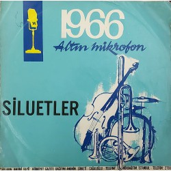 ALTIN MİKROFON YARIŞMASI 1966 SİLUETLER LORKE LORKE ~ DEDE EFENDİ 66