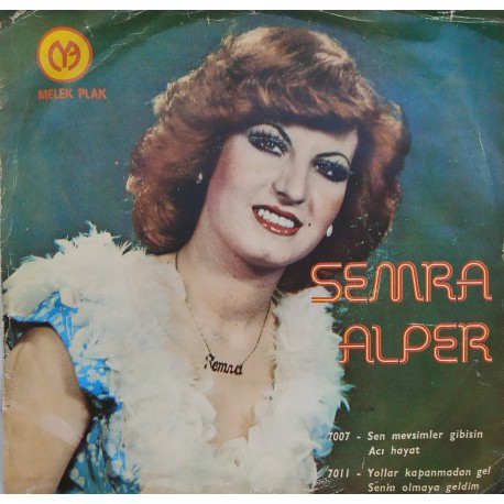 SEMRA ALPER YOLLAR KAPANMADAN GEL ~ SENİN OLMAYA GELDİM