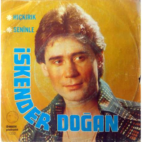 İSKENDER DOĞAN HIÇKIRIK  SENİNLE
