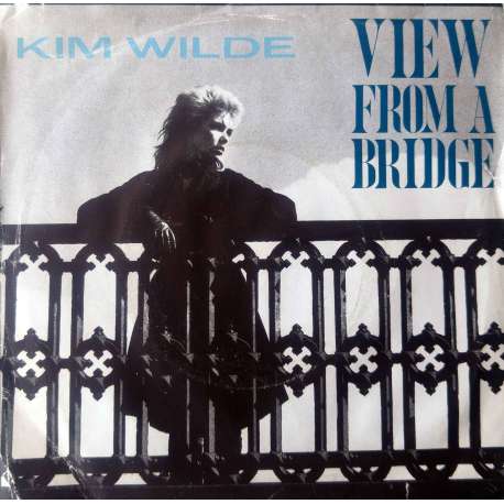 KIM WILDE VIEW FROM A BRIDGE  TAKE ME TONIGHT