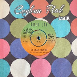 ÖMER LÖK İYİ GÜNLER SEVGİLİM - MEYHANECİ ŞEN BABA