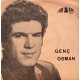 GENÇ OSMAN AŞK DENİLEN YALANDIR - AH SEVGİLİM AH