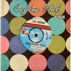 OYA NURDAN BAŞKA SEVGİLİM YOKKİ - SEVENLERİN GÜNAHI NE