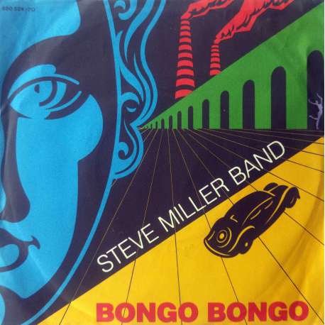 STEVE MILLER BAND BONGO BONGO  GET ON HOME